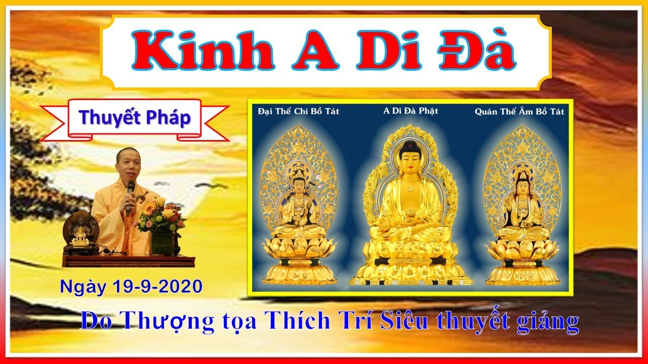 Kinh A Di Đà – TT Thích Trí Siêu Kinh A Di Đà – TT Thích Trí Siêu