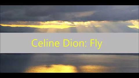 Celine Dion - Fly