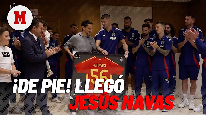 La Selección recibe con un homenaje a Jesús Navas tras su retiro I MARCA