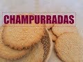 Champurradas Guatemaltecas Fáciles Y Muy Ricas