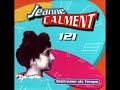 Jeanne Calment - La Farandole de Jeanne (version radio)