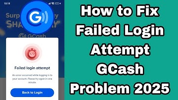 How to Fix Failed Login Attempt GCash Problem 2025 | GCash Failed Login Error