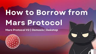 How to Borrow from Mars Protocol | Mars V2 | Desktop