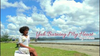 Yuh Burning My Heart Sye Insose - Dave Baransano