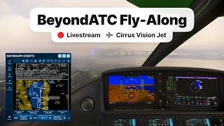 : BeyondATC Group Flight / Cirrus SF50 Vision Jet / Microsoft Flight Simulator