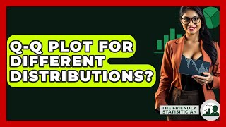 Q-Q Plot For Different Distributions? - The Friendly Statistician