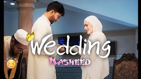 wedding Nasheed |   Muhammad Al Muqit | ( 💎💍 )