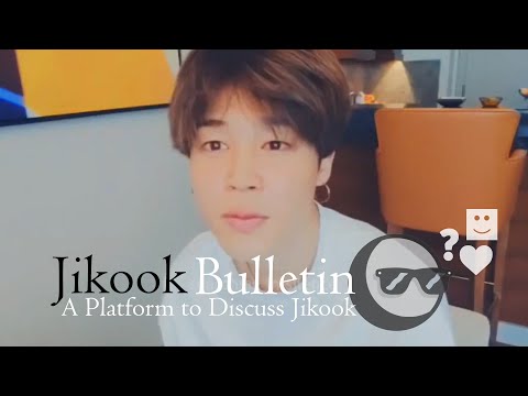 Jikook Bulletin | Jimin manager vlive | Park Jungkook -shi? | what’s your desire pt 2 | Vhope