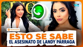 ESTO SE SABE del ASESINATO de Landy Párraga, excandidata a Miss Ecuador