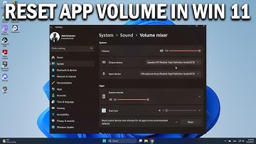 How To Reset App Volume and Device Preferences in Windows 11 - Easy Fix