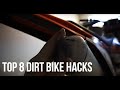 Top 8 Dirt Bike Hacks