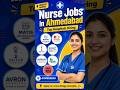 Nurse Jobs in Ahmedabad | Staff Nurse Vacancy in Top Hospitals | Apply Now #shorts #nursejobs