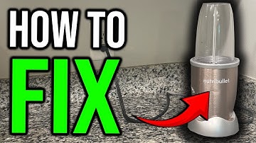 How to Fix Nutribullet Not Working (Easy Fix)