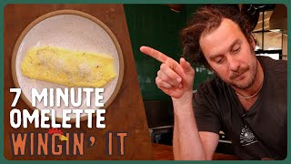 THE PERFECT OMELETTE in 7 minutes! | Makin' It! | Brad Leone
