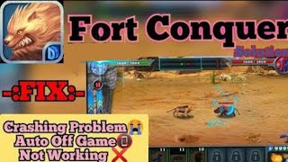 How to download Fort Conquer Game  Crashing Not Responding Not Opening Lag App not Respond screenshot 3