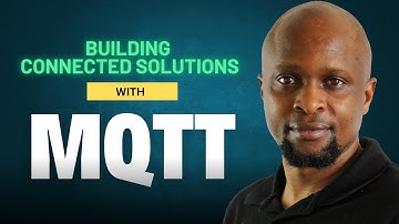 MQTT Made EASY - Build Better Connected Systems NOW!