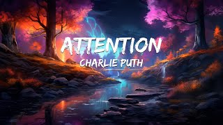 Charlie Puth - Attention (Lyrics)