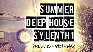 Sylent 1 Presets - Summer Deep House by Resonance Sound & SOR