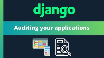 Streamline Django auditing with ease