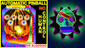 ALGODOO AUTOMATIC SCRIPTED PINBALL NO HUMAN CONTROL