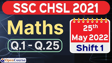 SSC CHSL Paper Solution 2022 | SSC CHSL 25 May Shift 1 Maths Solution 2022 | CHSL Maths PYQ