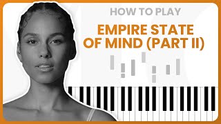 Video thumbnail of "How To Play Empire State Of Mind (Part II) By Alicia Keys On Piano - Piano Tutorial (Part 1)"