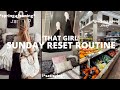 “THAT GIRL” SUNDAY RESET ROUTINE - SPRING CLEANING 2022 - clean with me *satisfying*