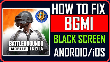 Fix Battlegrounds Mobile India Stuck on Black Screen on Android/iOS | #BGMI