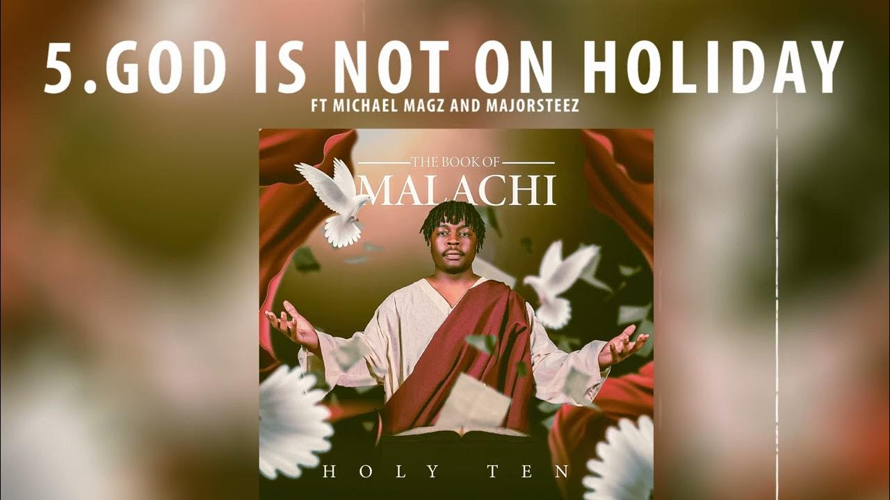 Holy Ten God Is Not On Holiday (Audio) ft. Majorsteez YouTube