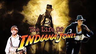 The Life of Indiana Jones (Fan Tribute)