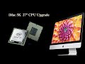 iMac 5k 27'' CPU Upgrade