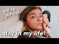 a day in the life quarantined (online school edition)