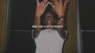 A$AP Rocky Is Still the Blueprint: A Critique of Modern Hip-Hop