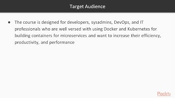 Containers for Microservices: Kubernetes and Docker Recipes : The Course Overview | packtpub.com