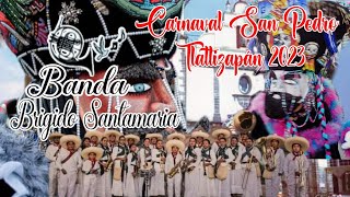 Banda Brígido Santamaría | Carnaval San Pedro Tlaltizapán 2023 | Chinelos Comparsa Infantil