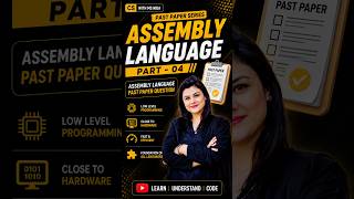 Part - 04  | Assembly Language | Past Paper Questions