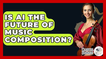 Is AI The Future Of Music Composition? - Classical Serenade