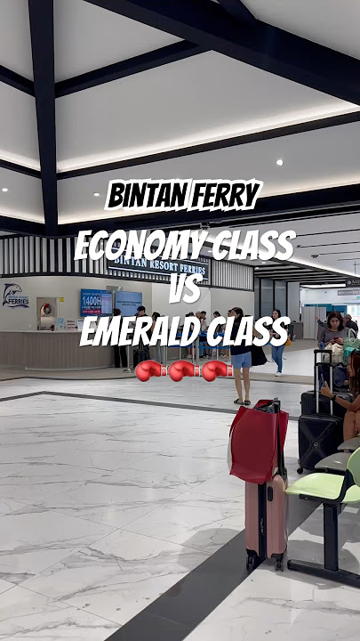 Bintan Ferry Economy versus Emerald Class ⛴️ Is it worth the upgrade? #bintan #bintanisland #ferry