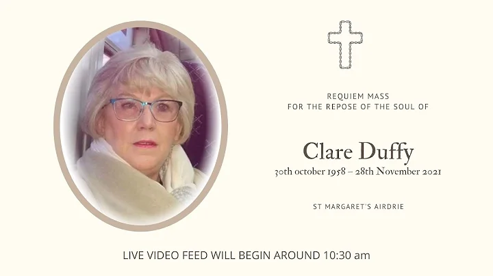 Requiem Mass for the Repose of the Soul of Clare D...