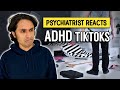 Psychiatrist Reacts to ADHD TikToks