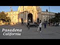 Pasadena city hall walking tour  california  4k  linda vista travel