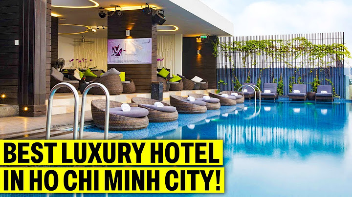 Top boutique hotels in ho chi minh city năm 2024