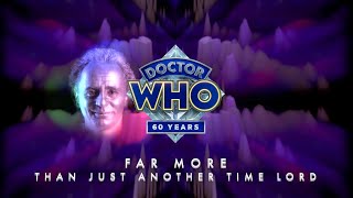 Doctor Who - Far More (Than Just Another Time Lord)