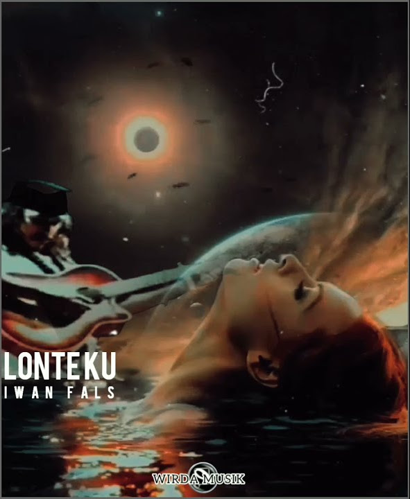 Iwan fals~LONTE KU