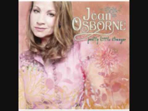 What You Are (Joan Osborne)