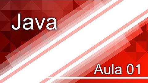 Curso de Java - Aula 01 Instalação do Java JDK