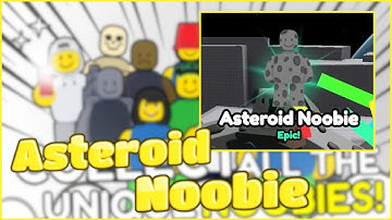 How to find the Asteroid Noobie - Roblox - Find the Noobies Morphs!