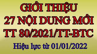 Full 27 điểm mới của TT 80/2021/TT-BTC Hướng dẫn Luật QLT và NĐ 126/2020/NĐ-CP - @ketoanthuchanh6215 News