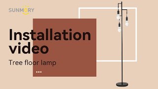 (Model:‎KL2109F-Y)Sunmory Tree Floor Lamp  Installation Video