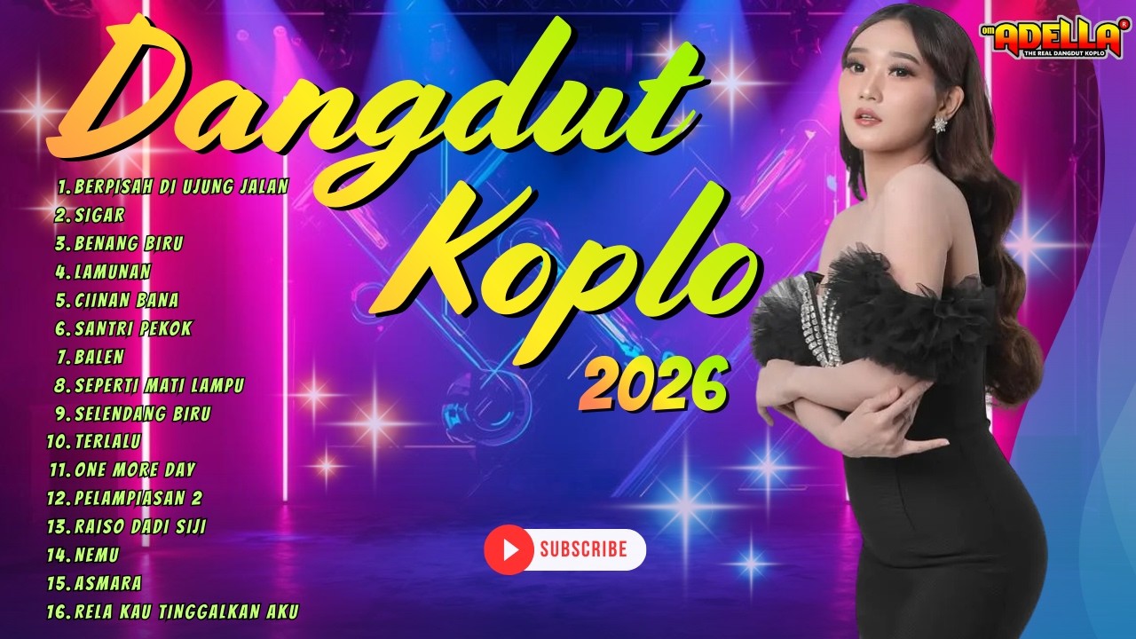 Difarina Indra OM Adella Terbaru 2026. Full Album Dangdut Koplo Viral TikTok, Nonstop Hits populer